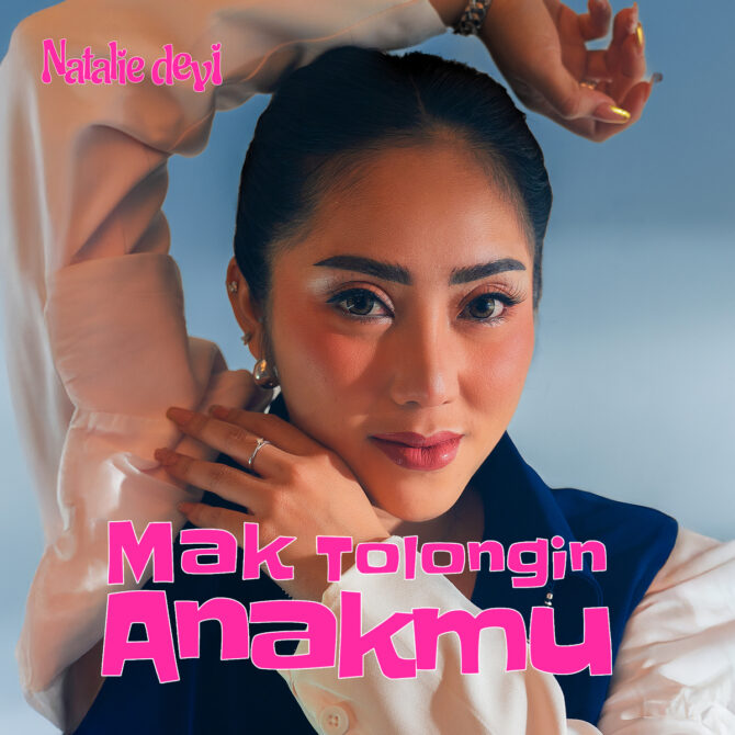 Natalie Devi Mak Tolongin Anakmu