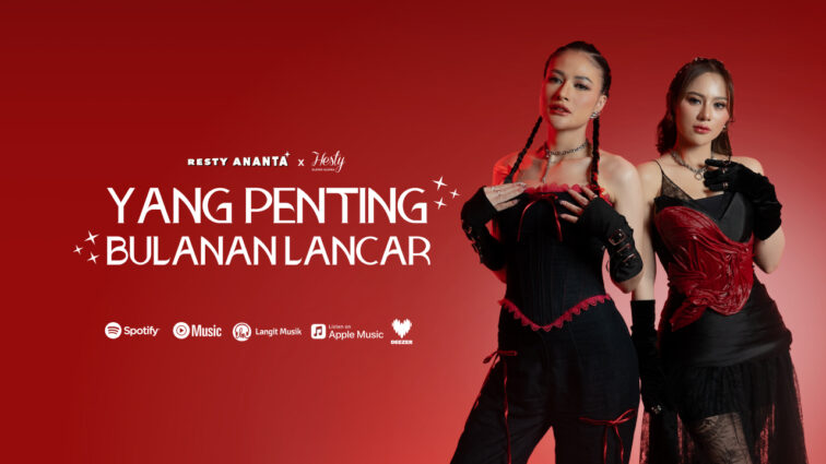 an Hesty Klepek Klepek Rilis Kolaborasi Yang Penting Bulanan Lancar